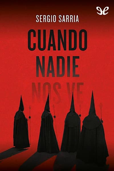 Cuando nadie nos ve