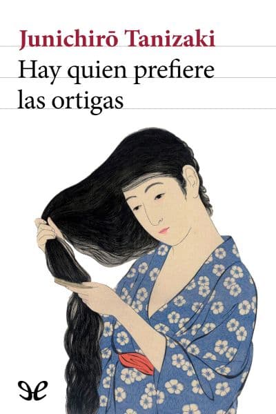Hay quien prefiere las ortigas
