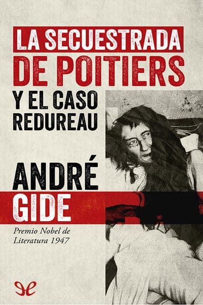 La secuestrada de Poitiers seguido de El caso Redureau