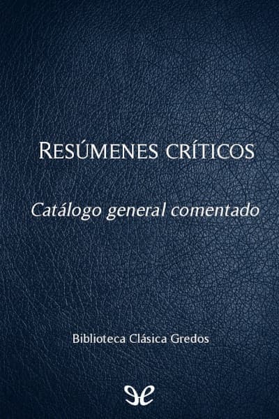 Biblioteca Clásica Gredos. Catálogo general comentado