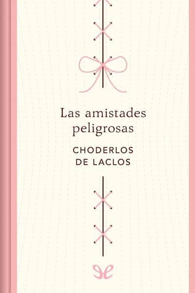 Las amistades peligrosas (edición conmemorativa)