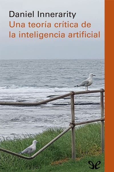 Una teoría crítica de la inteligencia artificial