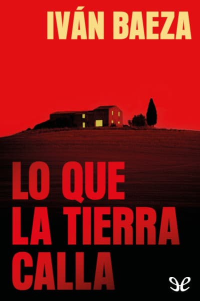 Lo que la tierra calla