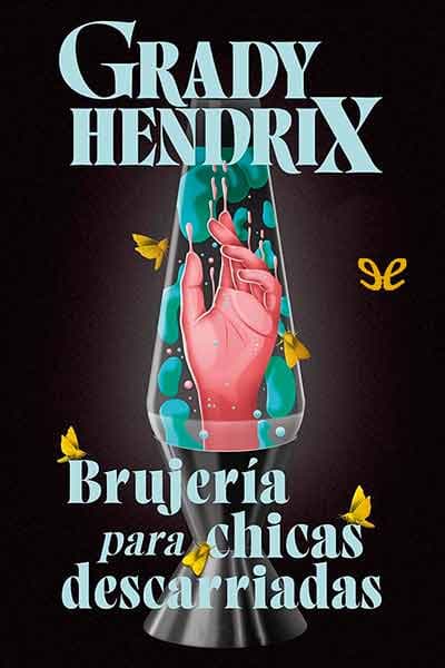 Brujería para chicas descarriadas