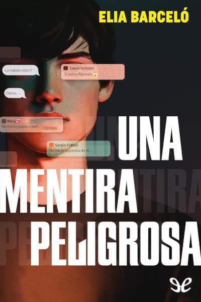 Una mentira peligrosa