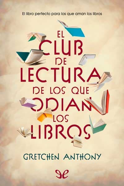 El club de lectura de los que odian los libros