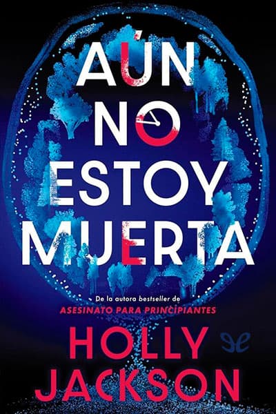 Aún no estoy muerta