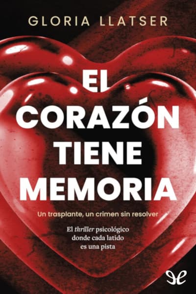 El corazón tiene memoria