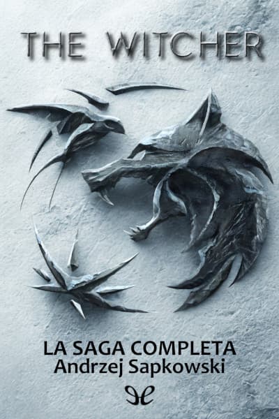 The Witcher: La saga completa