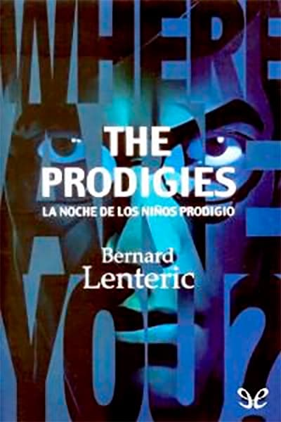 The prodigies. La noche de los niños prodigio