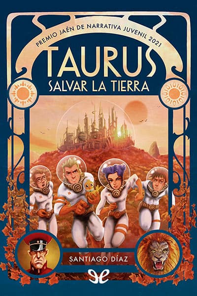 Taurus. Salvar la Tierra