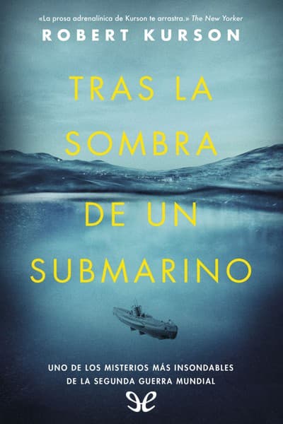 Tras la sombra de un submarino