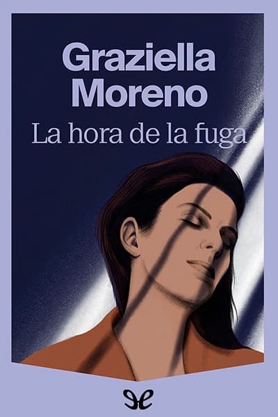 La hora de la fuga