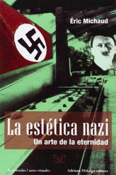 La estética nazi. Un arte de la eternidad