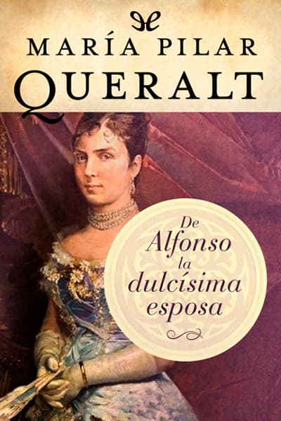 De Alfonso la dulcísima esposa