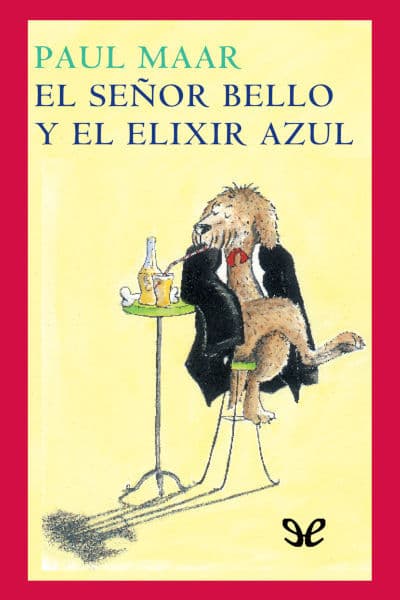 El señor Bello y el elixir azul