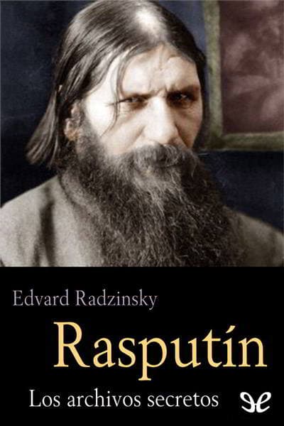 Rasputín - Los archivos secretos