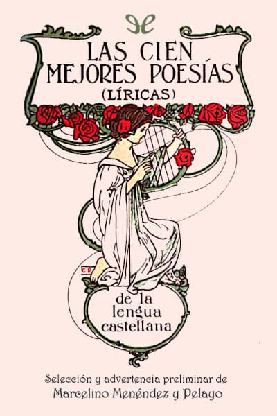 Las cien mejores poesías (líricas) de la lengua castellana