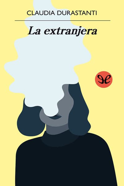 La extranjera