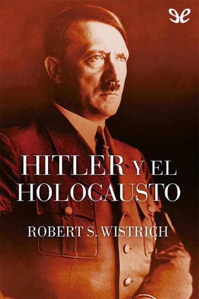Hitler y el Holocausto