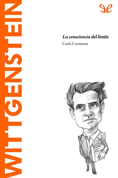 Wittgenstein. La consciencia del límite
