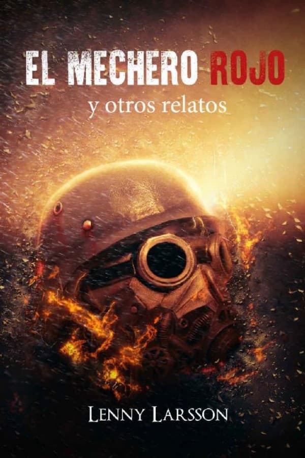 El mechero rojo y otros relatos