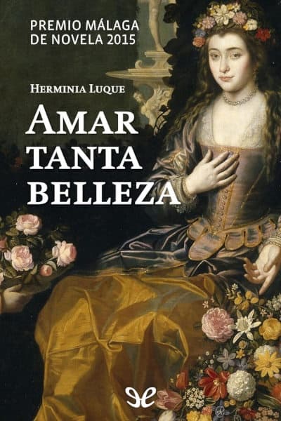 Amar tanta belleza