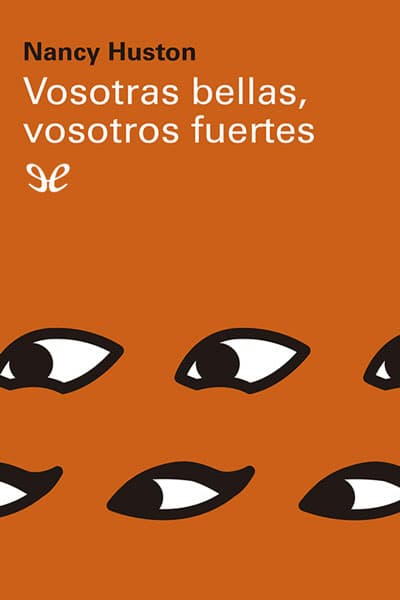 Vosotras bellas, vosotros fuertes