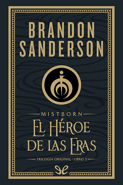 El Héroe de las Eras (Ed. ilustrada)