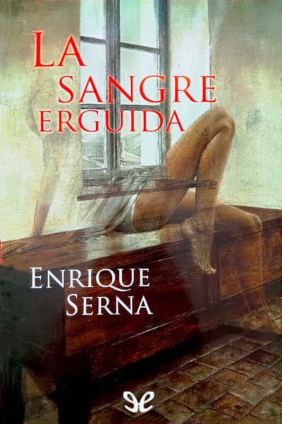 La sangre erguida