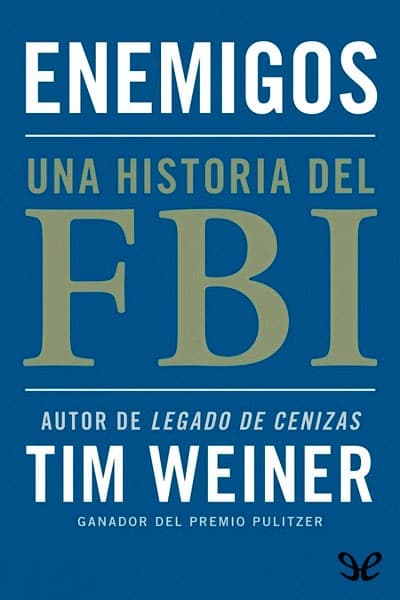 Enemigos: Una historia del FBI
