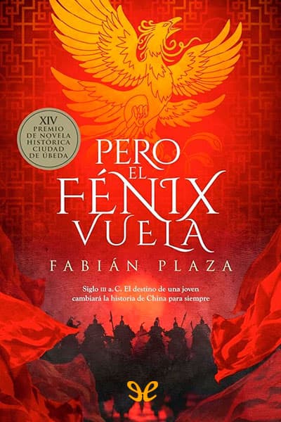 Pero el fénix vuela