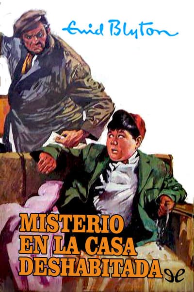 Misterio en la casa deshabitada