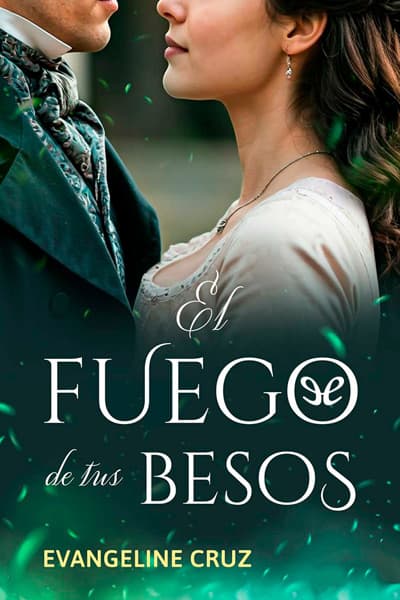 El fuego de tus besos