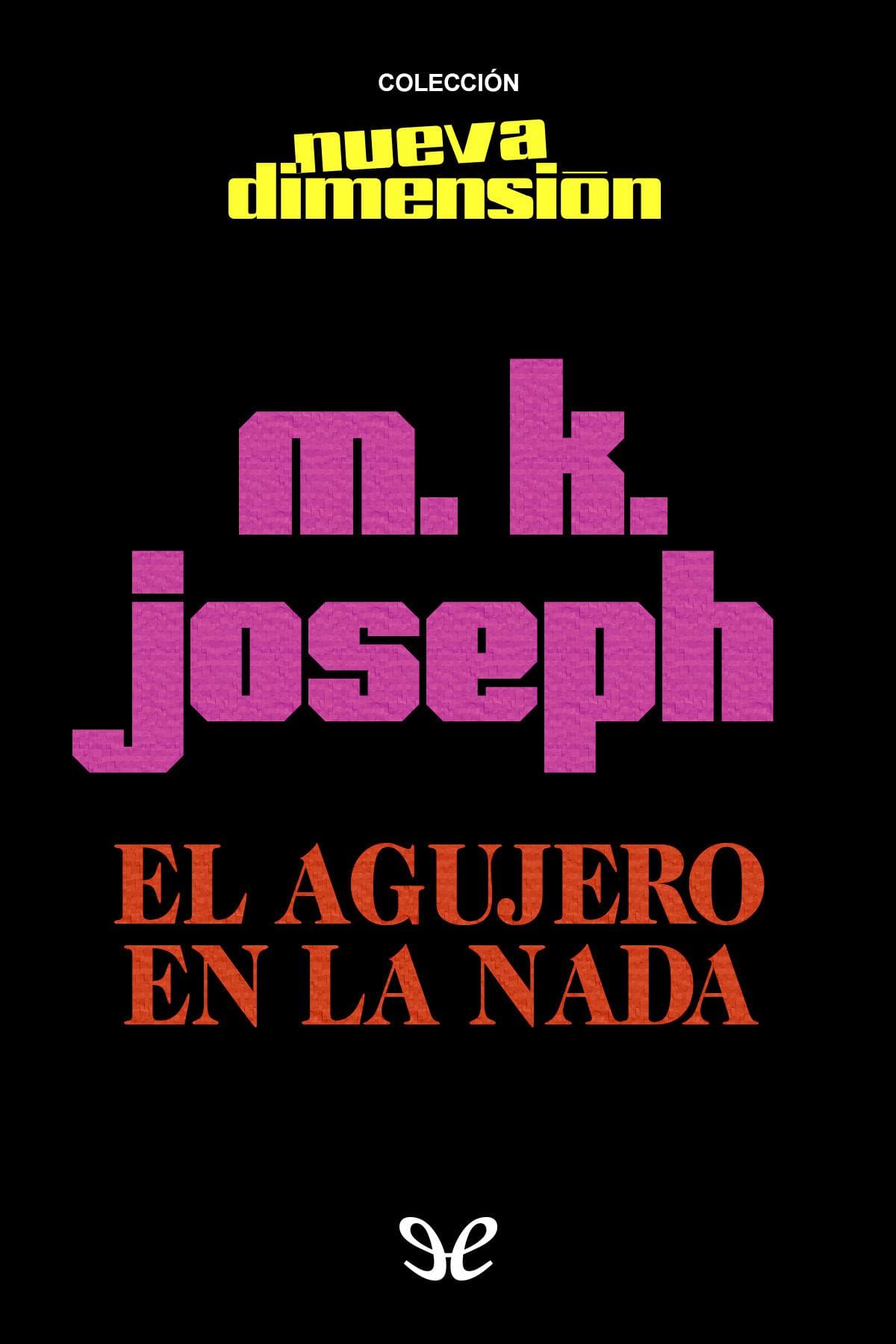 El agujero en la nada