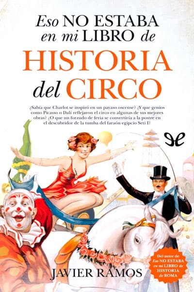 Eso no estaba en mi libro de Historia del Circo