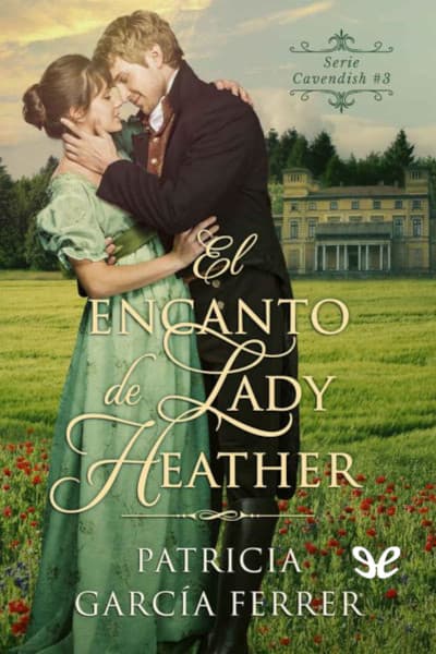 El encanto de Lady Heather